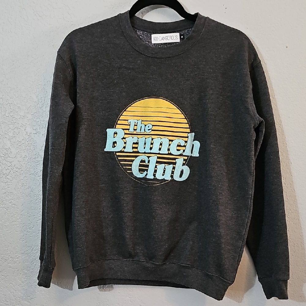 Kid Dangerous The Brunch Club Dark Gray Sweatshirt - Womens Size Medium - Picture 2 of 5